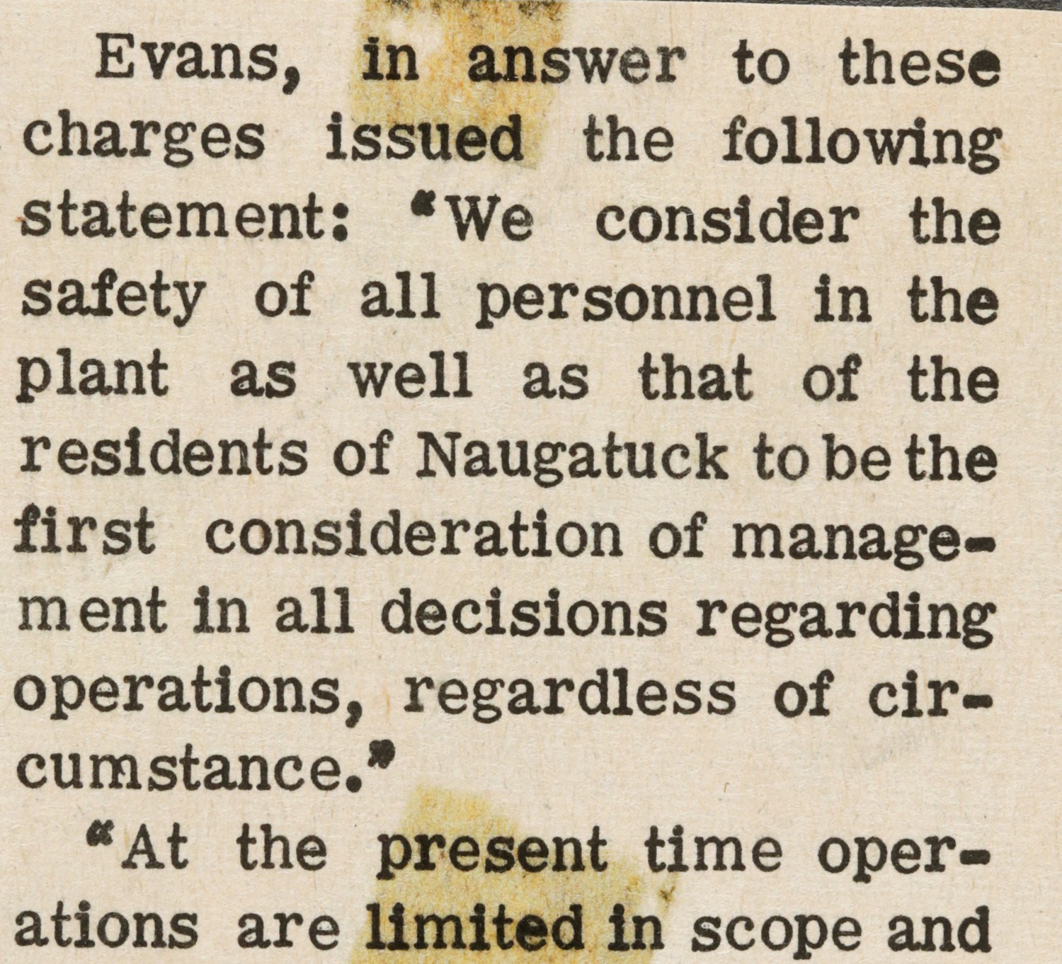 Evans, in answer to these charges issued the following statement: