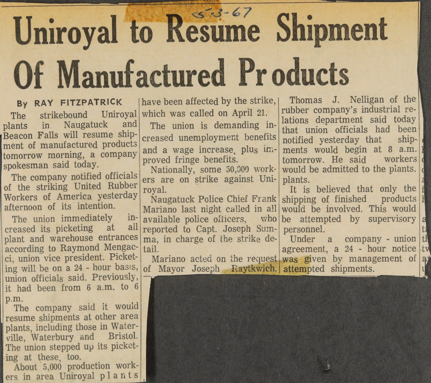 Uniroyal to Resume Shipment Of Manufactured Products